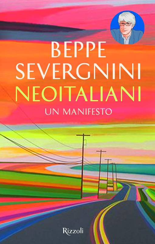Copertina di 'Neoitaliani', il libro di Beppe Severgnini, edizioni Rizzoli